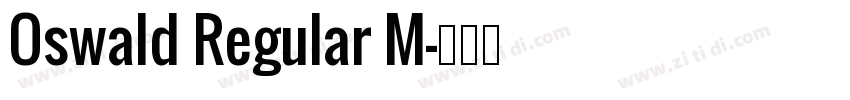 Oswald Regular M字体转换